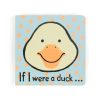 If I Were A Duck Board Book